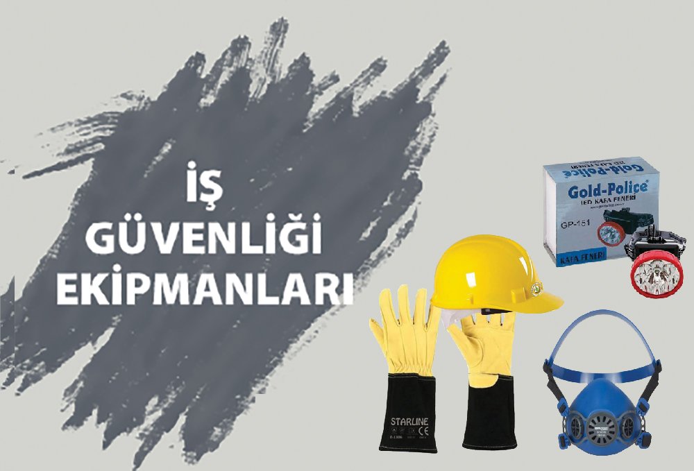 İş Güvenliği Ekipmanları